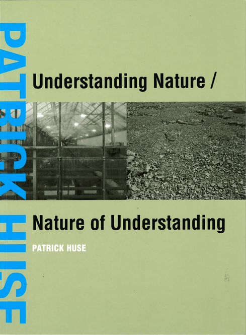 Hovedbilde Patrick Huse - Understanding Nature / Nature of ...