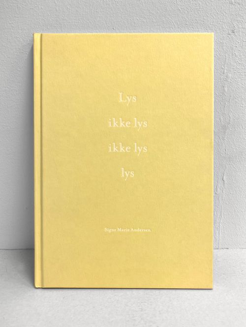 Hovedbilde SIGNE MARIE ANDERSEN - LYS IKKE LYS IKKE LYS LYS