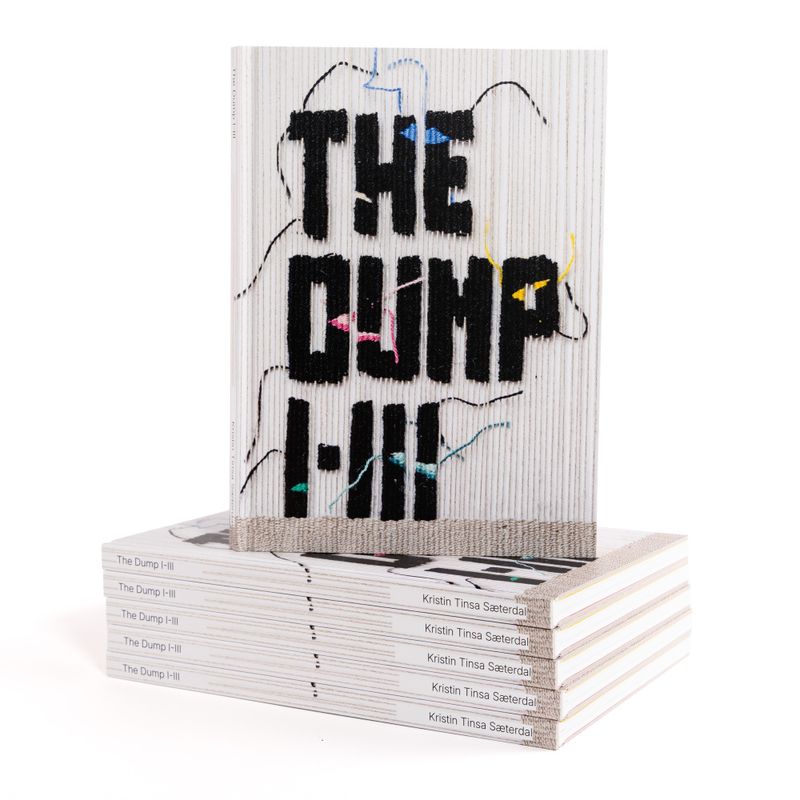 Kristin Tinsa Sæterdal - The Dump I-III